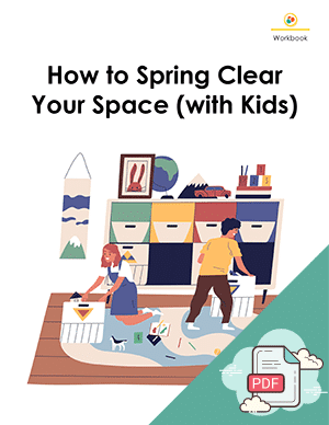 Spring Clear Your Space Workbook