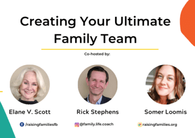 Creating Your Ultimate Family Team Webinar